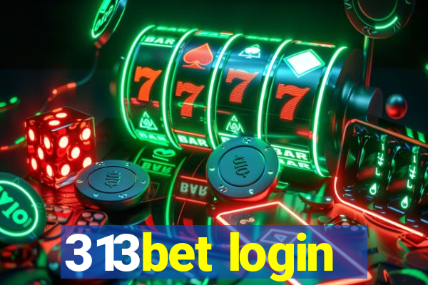 313bet login